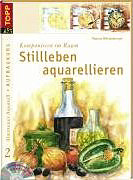 Stillleben aquarellieren