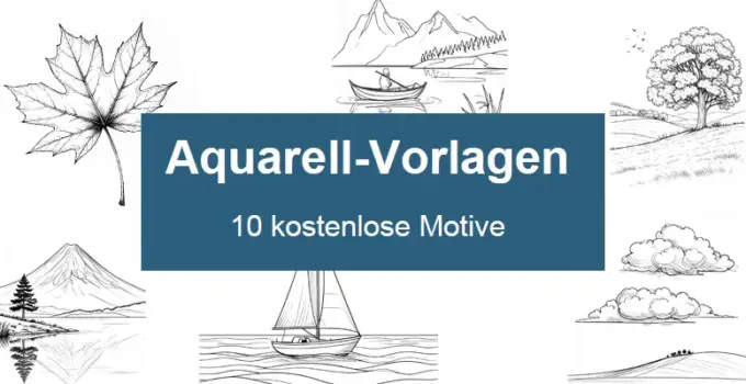 Aquarell malen Vorlagen: 10 kostenlose PDFs